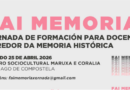 A area de Igualdade e Dereitos Civís da Deputación da Coruña organiza a segunda edición de “Fai Memoria”