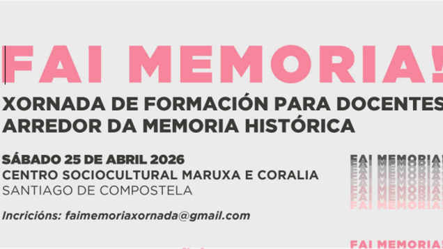A area de Igualdade e Dereitos Civís da Deputación da Coruña organiza a segunda edición de “Fai Memoria”